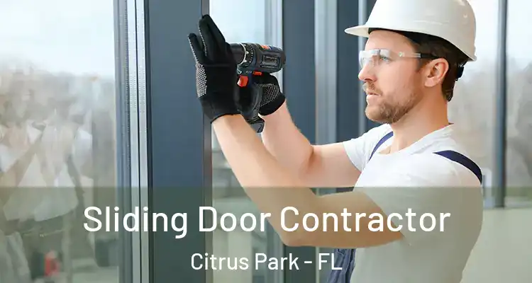  Sliding Door Contractor Citrus Park - FL