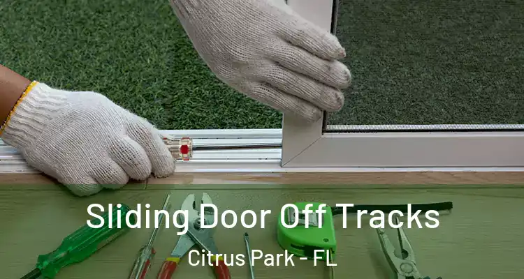  Sliding Door Off Tracks Citrus Park - FL